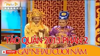 TÁO QUÂN GẶP NHAU CUỐI NĂM 2013 Phần 2
