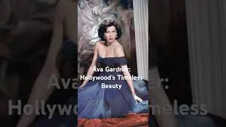 Ava Gardner: Hollywood&rsquo;s Timeless Beauty #shorts #avagardner #hollywood