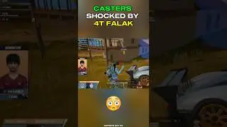 Casters Shocked By 4T FALAK 😳