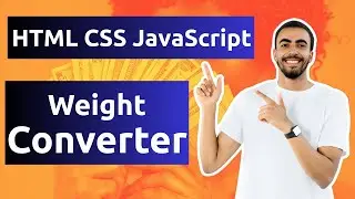 Build a Simple Weight Converter App | HTML, CSS & JavaScript Tutorial Step by Step