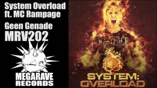 System Overload ft. MC Rampage - Geen Genade