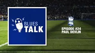 BLUES TALK | #24: Paul Devlin