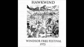 Hawkwind - 25th August, 1973, Windsor Free Festival