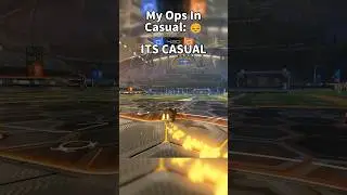 LIKE BRO IT&rsquo;S CASUAL ONES 😭 #rocketleague