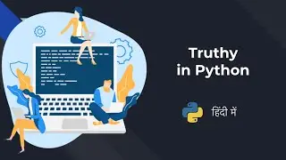 truthy in Python (Hindi)