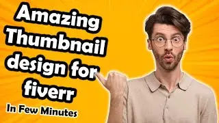Amazing thumbnail design for fiverr gig | Fiverr logo design thumbnail | Adobe photoshop