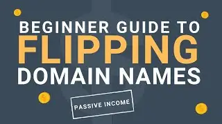 Free Full Course Guide on how to make money online Flipping Domains