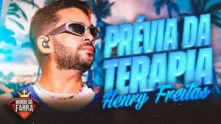HENRY FREITAS 2024 - MEDLEY NOVO - PRÉVIA DA TERAPIA DE VERÃO   MÚSICAS NOVAS - TERAPIA 1000%