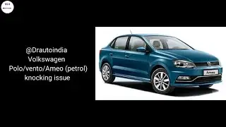VW POLO || vento || Ameo  knocking issue @DrAutoIndia