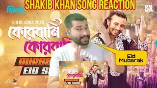 QURBANI QURBANI SONG REACTION 🔥 | EID SONG | Shakib Khan | PRIYOTOMA | Versatile Media | SK Films