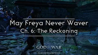 May Freya Never Waver (Vanaheim combat theme) | God of War Ragnar&ouml;k Unreleased / In-Game OST