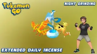 🌙Daily incense grind🪽Night Grinding🔥Pokemon Go Live✌🏼