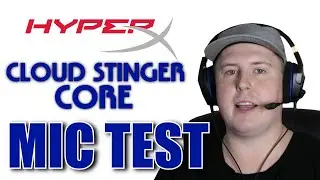 HyperX Cloud Stinger Core Microphone Test