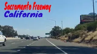 Driving in California USA Sacramento Freeway August 21, 2022
