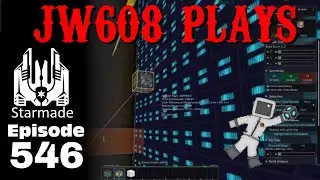 JW608 Plays StarMade ep 546 Stabilizer Distance