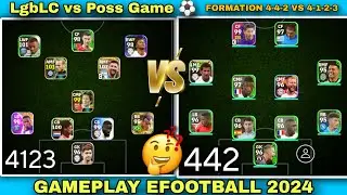 Gameplay | Long Ball Counter vs Possession Game Formation 4-4-2 VS 4-1-2-3 Efootball 2024 Mobile 😍🤩
