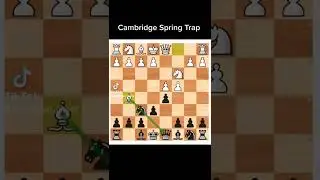 Chess Traps: Cambridge Spring Trap #shorts #chess #chessvideoplus