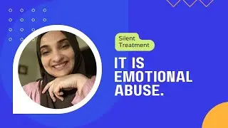 Silent treatment is emotional abuse - UpLivity