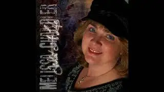 Melissa Chandler Oh, What a Life