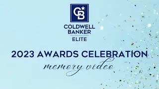 Coldwell Banker Elite Awards Celebration - A Memory Video