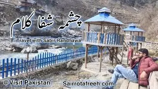Kalam Valley |Chashma E Shifa |Visit Pakistan