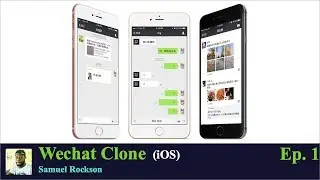 WeChat Clone (iOS) Ep. 1