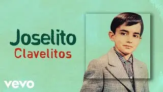 Joselito - Clavelitos
