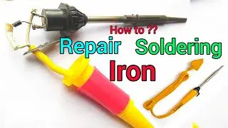 How To Repair Soldering Iron | Soldering Iron Repair  @TechnoTopics