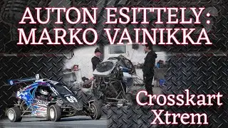 Auton esittely | Crosskart Xtrem | Marko Vainikka