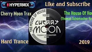Cherry Moon Trax &ndash; The House Of House (Thomas Schumacher Remix) 2019