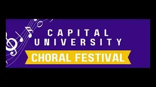 Capital University Choral Festival Hilliard Davidson HS Feedback