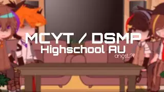 MCYT / DSMP HIGHSCHOOL REACTS!