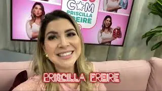 Tudo com Priscilla Freire