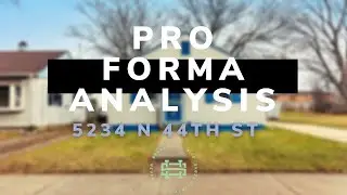 5234 N 44th St Pro Forma Analysis