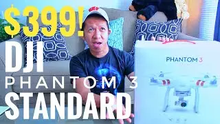 CHEAP DJI PHANTOM 3 STANDARD UNBOXING