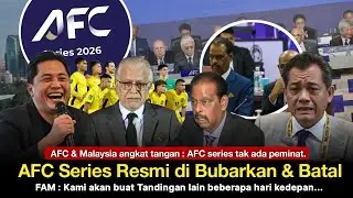 AFC Series Resmi Bubar dan di Batalkan! Tidak ada Sponsor, AFC dapat teguran FIFA. Malay otw Sanksi