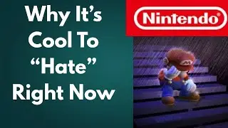 Why It&rsquo;s Cool To &ldquo;Hate&rdquo; Nintendo Right Now