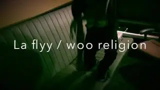 La Flyy x Woo Religion - Doing The Dash ( Official Video ) Shot By : Bobby Blake