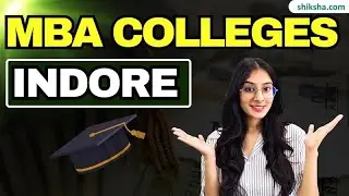 Top MBA Colleges in Indore | Ranking, Fees, Admission & Placement #mbacolleges