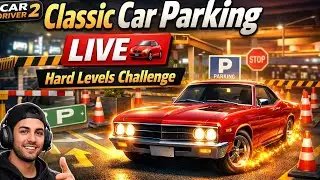 😱Can I Park This Car? Car Driver 2 Live | Realistic Car Parking Game