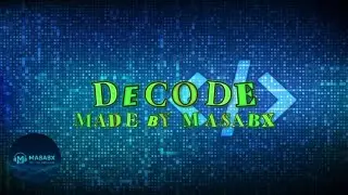 MasabX - Decode (Official Music Video) 