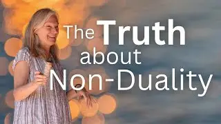 Is Your Awakening Incomplete? | The Forgotten Half of Non-Duality