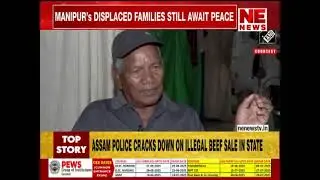 MANIPUR&rsquo;s DISPLACED FAMILIES STILL AWAIT PEACE