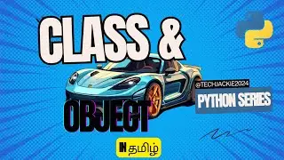 Class Object | Python Series | #25