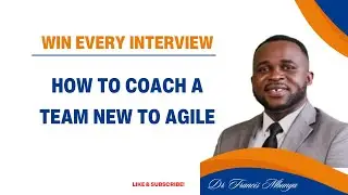 How to Coach a Team New to Agile || Scrum Master Interview Prep.