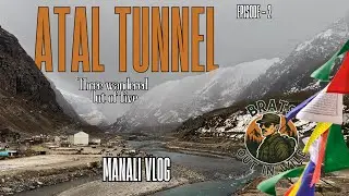 Snow Beyond Atal Tunnel ❄️ | Friends Trip to Manali | Vlog 2 | Himachal Diaries.
