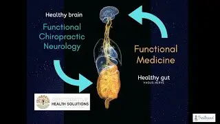 Functional Medicine with Functional Neurology to Recover your Gut Health