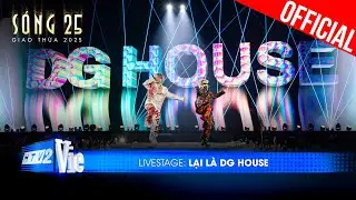 Lại L&agrave; DG HOUSE - RHYDER x CoolKid | S&oacute;ng 25 [Live Stage]
