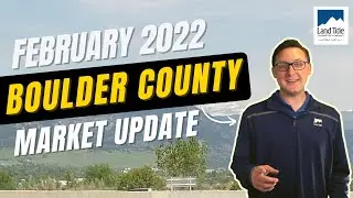 Boulder County Update February 2022