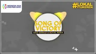 Song Of Victory Gess Gerald & Boval Remix